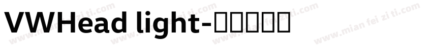 VWHead light字体转换
